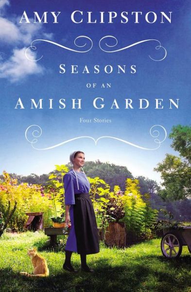 Cover for Amy Clipston · Seasons of an Amish Garden: Four Stories (Pocketbok) (2019)