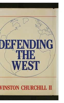 Cover for Gregory W. Sand · Defending the West: The Truman-Churchill Correspondence, 1945-1960 - Contributions to the Study of World History (Hardcover Book) (2004)