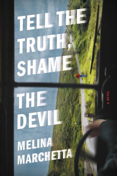 Cover for Melina Marchetta · Tell the Truth, Shame the Devil (Paperback Book) (2017)