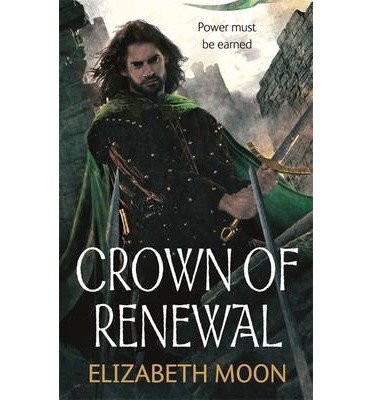 Cover for Elizabeth Moon · Crown of Renewal - Paladin's Legacy (Paperback Bog) (2014)