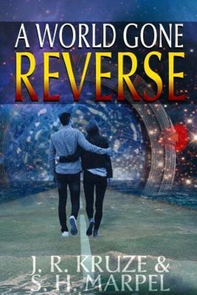 Cover for S H Marpel · A World Gone Reverse (Paperback Book) (2019)