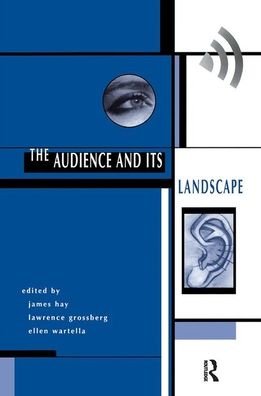 Cover for John Hay · The Audience And Its Landscape (Innbunden bok) (2019)