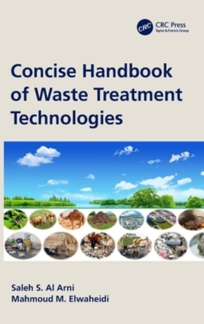 Cover for Saleh S. Al Arni · Concise Handbook of Waste Treatment Technologies (Hardcover Book) (2020)