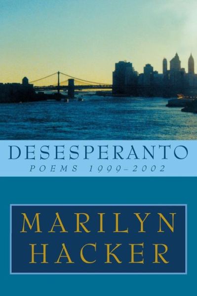 Cover for Marilyn Hacker · Desesperanto: Poems 1999-2002 (Pocketbok) (2005)