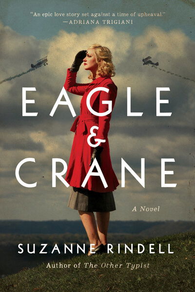 Cover for Suzanne Rindell · Eagle &amp; Crane (Taschenbuch) (2019)