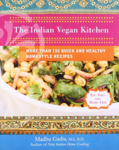 Cover for Gadia, Madhu (Madhu Gadia) · The Indian Vegan Kitchen: More Than 150 Quick and Healthy Homestyle Recipes (Paperback Book) [Ed edition] (2009)