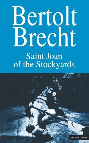Cover for Bertolt Brecht · Saint Joan of the Stockyards - Modern Plays (Taschenbuch) [New Edition - New edition] (1991)