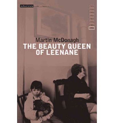 Cover for McDonagh, Martin (Playwright, UK) · The Beauty Queen Of Leenane - Modern Classics (Paperback Book) (1996)