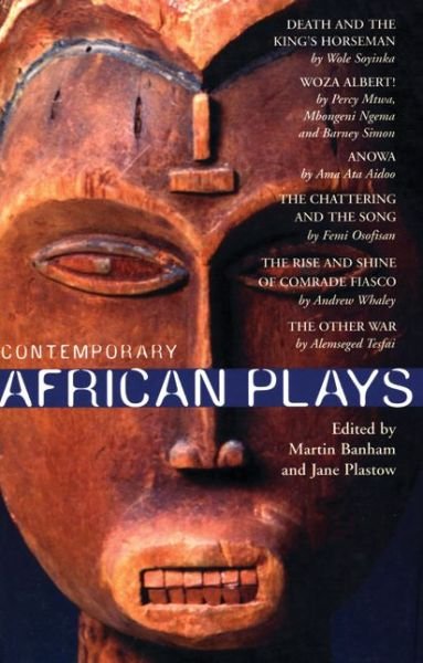 Cover for Wole Soyinka · Contemporary African Plays: Death and the King's; Anowa; Chattering &amp; the Song; Rise &amp; Shine of Comrade; Woza Albert!; Other War - Play Anthologies (Paperback Book) (1999)