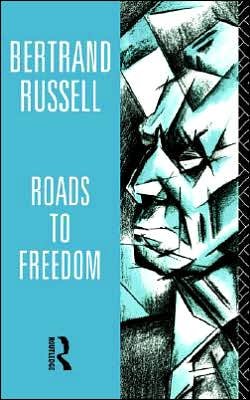 Roads to Freedom - Bertrand Russell - Kirjat - Taylor & Francis Ltd - 9780415154307 - torstai 26. syyskuuta 1996
