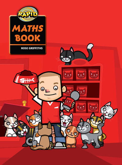 Rapid Maths: Stage 1 Pupil Book - RAPID MATHS - Rose Griffiths - Książki - Pearson Education Limited - 9780435912307 - 25 czerwca 2009