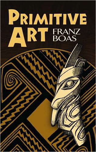 Cover for Franz Boas · Primitive Art - Dover Books on Anthropology and Folklore (Paperback Book) (2010)