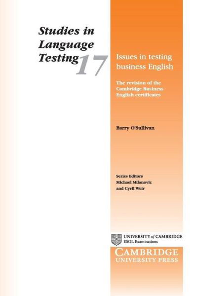 Cover for Barry O'Sullivan · Issues in Testing Business English: The Revision of the Cambridge Business English Certificates - Studies in Language Testing (Taschenbuch) (2006)