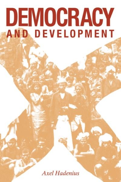 Cover for Hadenius, Axel (Uppsala Universitet, Sweden) · Democracy and Development (Paperback Book) (2008)
