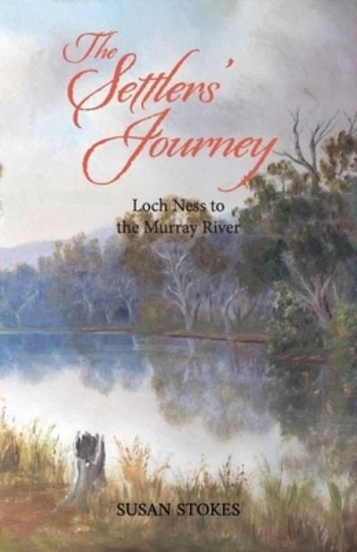 Cover for Susan Stokes · The Settlers' Journey (Paperback Book) (2021)