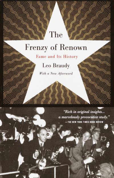 The frenzy of renown - Leo Braudy - Books - Vintage Books - 9780679776307 - November 25, 1997