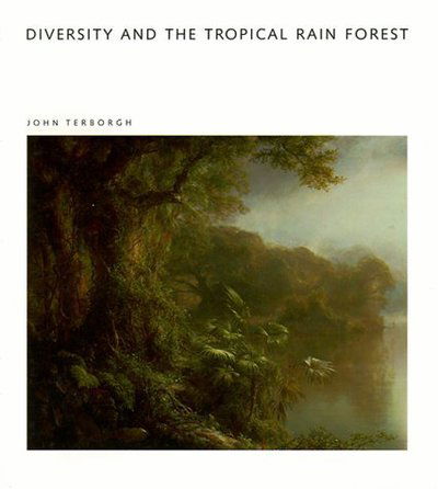 Cover for John Terborgh · Diversity and The Tropical Rainforest (Hardcover Book) [1st ed. 1992 edition] (1992)