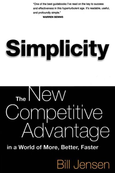 Cover for William Jensen · Simplicity: Working Smarter in a World of Infinite Choices (Paperback Book) (2001)