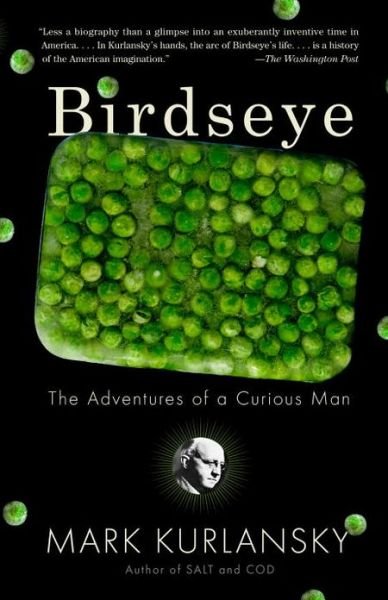 Cover for Mark Kurlansky · Birdseye: The Adventures of a Curious Man (Pocketbok) (2013)