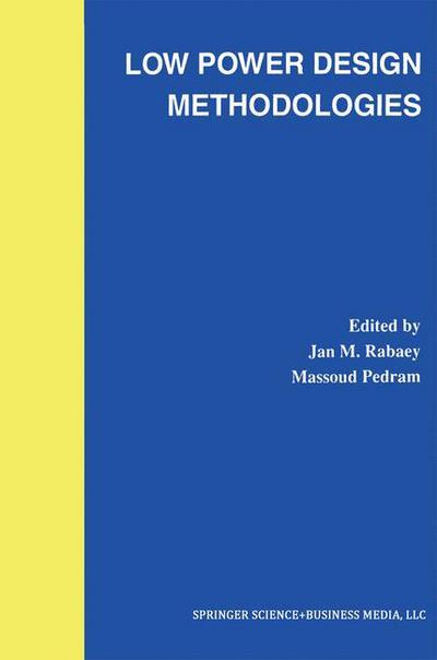 Cover for Jan M Rabaey · Low Power Design Methodologies - The Springer International Series in Engineering and Computer Science (Hardcover Book) [1996 edition] (1995)