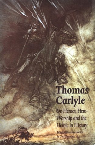 On Heroes, Hero-Worship and the Heroic in History - Thomas Carlyle - Books - University of Nebraska Press - 9780803250307 - February 1, 1966