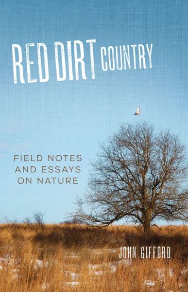 Cover for John Gifford · Red Dirt Country: Field Notes and Essays on Nature (Paperback Book) (2019)