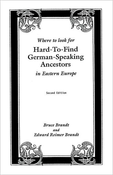 Cover for Di Brandt · Where to Look for Hard-to-find German-speaking Ancestors in Eastern Europe Index to 19,720 Surnames in 13 Books, with Historical Background on Each Settlement 2nd Edition (Taschenbuch) (2009)