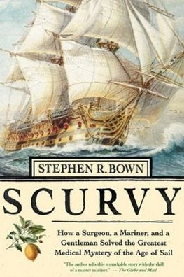 Cover for Stephen R. Bown · Scurvy (Hardcover Book) (2003)