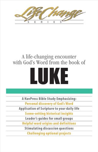 Luke - Lifechange - The Navigators - Livros - NavPress - 9780891099307 - 5 de fevereiro de 2019