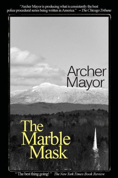 Cover for Archer Mayor · The Marble Mask: a Joe Gunther Novel (Joe Gunther Mysteries) (Paperback Book) [1st Thus edition] (2007)