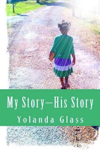 Cover for Yolanda Glass · My Story-his Story (Paperback Book) (2013)