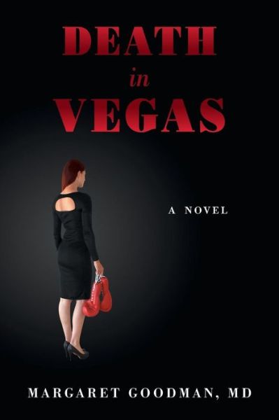 Death in Vegas - Margaret Goodman - Książki - Win by Ko Publications - 9780990370307 - 10 listopada 2014