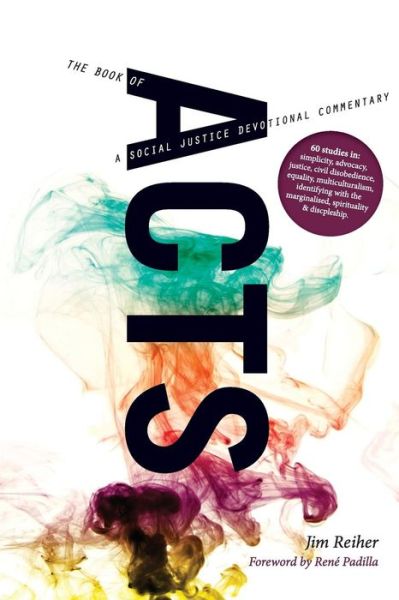 Cover for Jim Reiher · Acts: a Social Justice Devotional Commentary (Paperback Book) (2014)