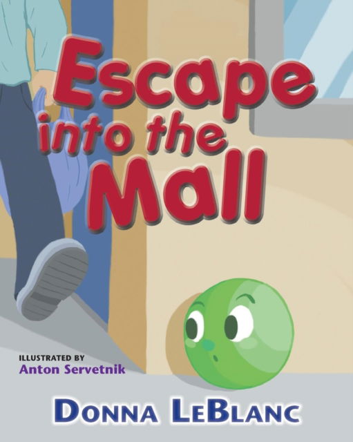 Cover for Donna LeBlanc · Escape into the Mall (Paperback Book) (2016)