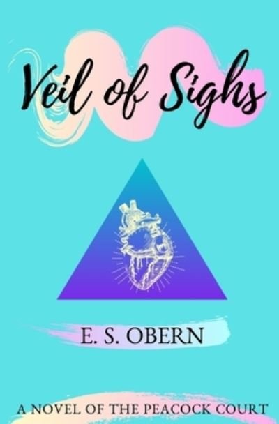 Cover for E S Obern · Veil of Sighs (Paperback Book) (2020)