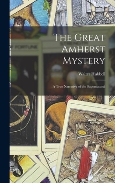 Cover for Walter Hubbell · Great Amherst Mystery (Bok) (2022)
