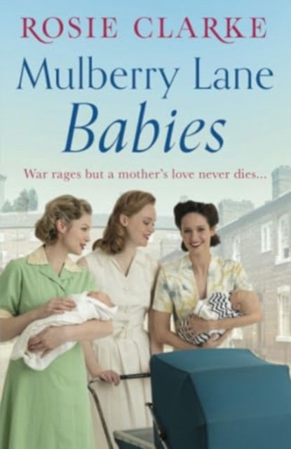 Cover for Rosie Clarke · Mulberry Lane Babies - The Mulberry Lane Series (Paperback Book) (2018)