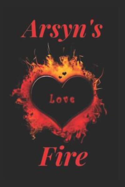 Cover for S C Watkins · Arsyn's Fire (Paperback Book) (2019)