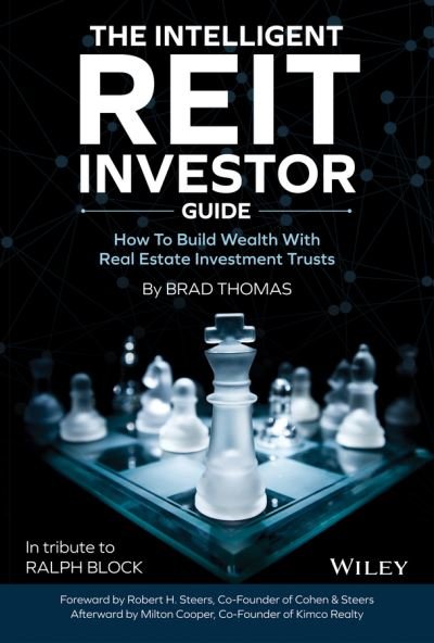 Cover for Brad Thomas · The Intelligent REIT Investor Guide: How to Sleep Well at Night with Safe and Reliable Dividend Income (Hardcover Book) [2nd edition] (2021)