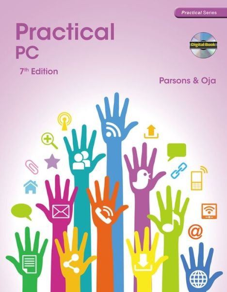Practical PC - Oja, Dan (MediaTechnics Corporation) - Books - Cengage Learning, Inc - 9781285077307 - November 15, 2013