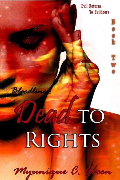 Cover for Myunique C. Green · Bloodlines: Dead to Rights (Paperback Book) (2014)