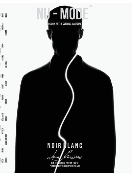 Cover for Nu-Mode? Magazine · &quot;Noir Blanc&quot; No.12 The Exhibition Edition (Innbunden bok) (2014)
