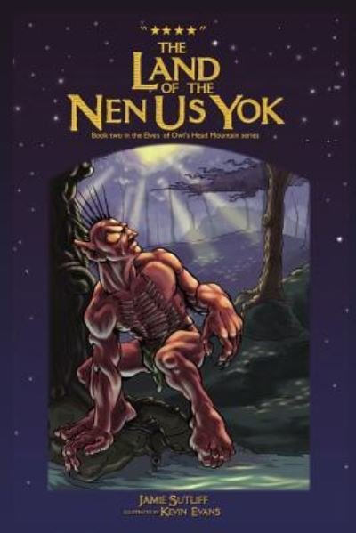 Cover for Jamie Sutliff · The Land of the Nen Us Yok (Paperback Book) (2016)