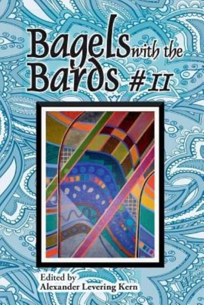 Cover for The Bagel Bards · Bagels with the Bards #11 (Paperback Bog) (2016)