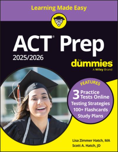 Cover for Lisa Zimmer Hatch · ACT Prep 2025/2026 For Dummies: Book + 3 Practice Tests + 100+ Flashcards Online (Paperback Book) (2024)