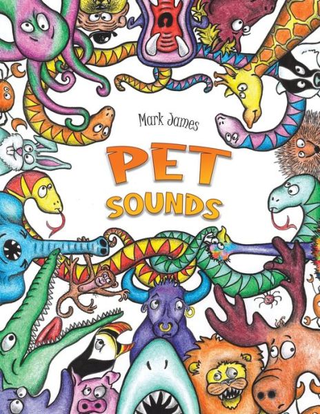 Pet Sounds - Mark James - Książki - Austin Macauley Publishers - 9781398403307 - 8 stycznia 2021