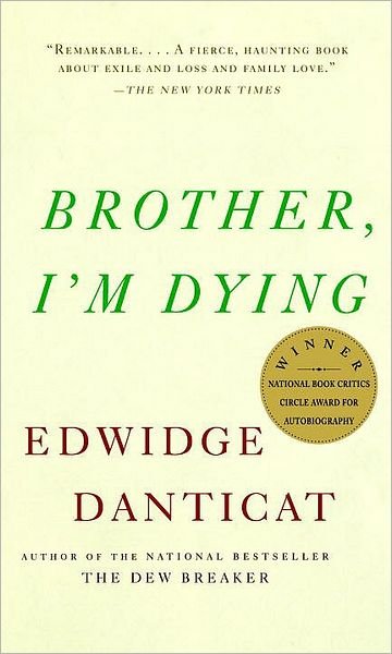 Cover for Edwidge Danticat · Brother, I'm Dying - Vintage Contemporaries (Taschenbuch) [Reprint edition] (2008)