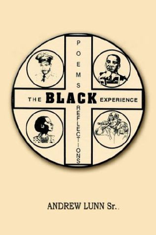 Cover for Andrew Lunn Sr · Poems Reflections the Black Experience (Paperback Book) (2002)