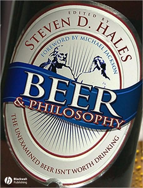 Cover for SD Hales · Beer and Philosophy - The Unexamined Beer Isn't Worth Drinking (Paperback Bog) (2007)