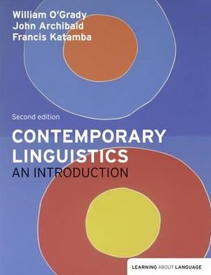 Contemporary Linguistics: An Introduction - Learning About Language - Francis Katamba - Kirjat - Pearson Education Limited - 9781405899307 - torstai 23. kesäkuuta 2011